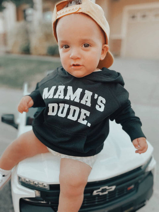 Mama's Dude Hoodie: 3T